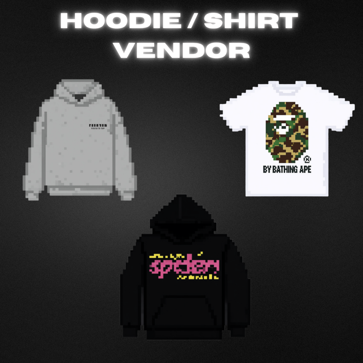 HOODIE / SHIRT VENDOR